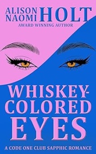 Whiskey-Colored Eyes