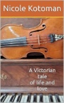 Cover of A Victorian tale of life and love