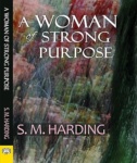 Cover of A Woman of Strong Purpose