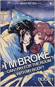 I’m broke, can I pay for the room with my body?