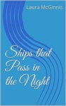 Cover of Ships that Pass in the Night