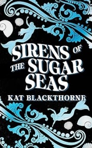 Sirens of the Sugar Seas
