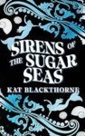 Cover of Sirens of the Sugar Seas