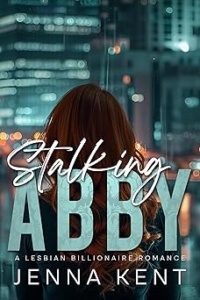 Stalking Abby