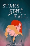 Cover of Stars Still Fall