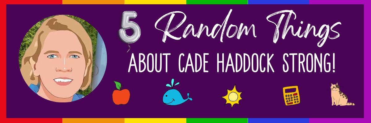 5 Random Things Cade Haddock Strong graphic