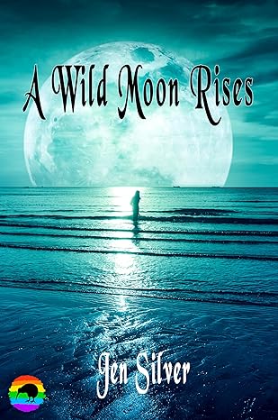 Cover of A Wild Moon Rises