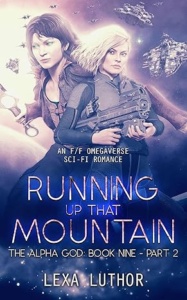 Running Up That Mountain, Part 2