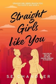 Cover of Straight Girls Like You