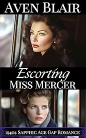 Cover of Escorting Miss Mercer