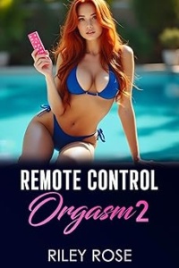 Remote Control Orgasm 2