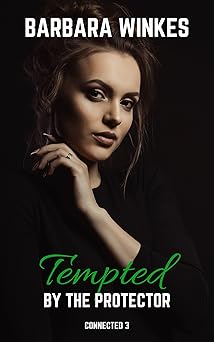 Cover of Tempted by the Protector