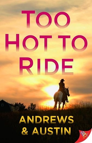 Cover of Too Hot to Ride