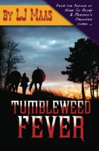 Tumbleweed Fever