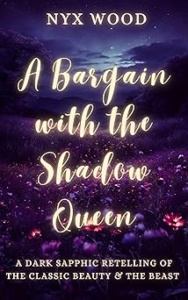 A Bargain with the Shadow Queen