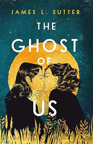 Cover of The Ghost of Us
