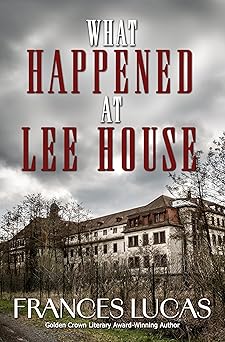 Cover of What Happened at Lee House