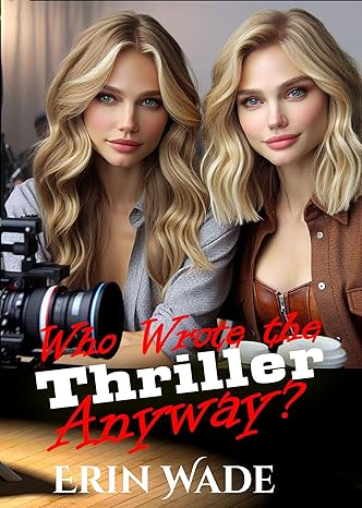 Cover of Who Wrote the Thriller Anyway