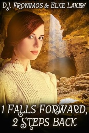 Cover of 1 Falls Forward, 2 Steps Back
