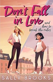 Cover of Don't Fall in Love (and how to break the rules)