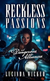 Cover of Reckless Passions & Dangerous Alliances