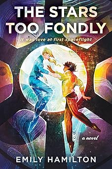 Cover of The Stars Too Fondly