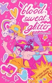 Cover of Blood Sweat Glitter