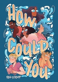 Cover of How Could You