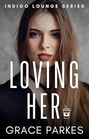 Cover of Loving Her