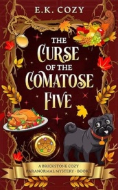 Cover of The Curse of the Comatose Five