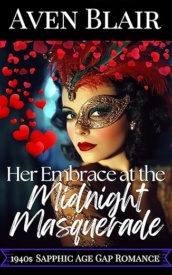 Cover of Her Embrace at the Midnight Masquerade