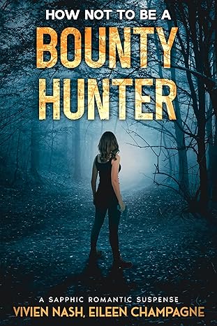 Cover of How Not to Be a Bounty Hunter