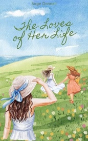 Cover of The Loves of her Life