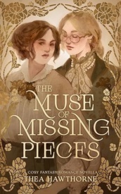 Cover of The Muse of Missing Pieces