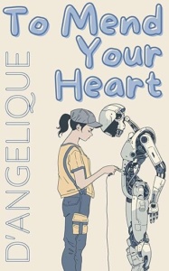 To Mend Your Heart