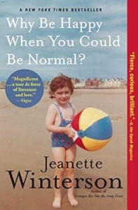 Why Be Happy When You Could Be Normal?