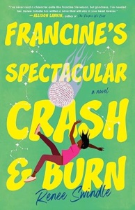 Francine’s Spectacular Crash and Burn