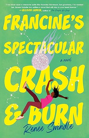 Cover of Francine's Spectacular Crash and Burn