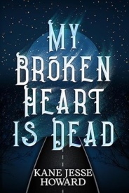 Cover of My Broken Heart is Dead