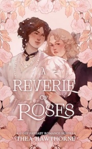 A Reverie of Roses