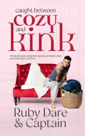 Cover of Caught Between Cozy and Kink