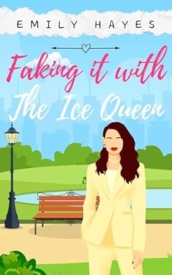 Cover of Faking It with The Ice Queen