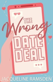 Cover of The Wrong Date Deal