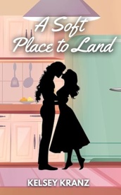 Cover of A Soft Place to Land