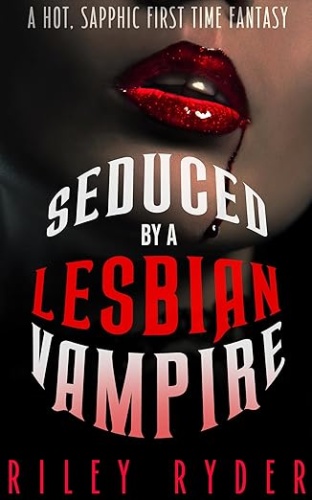 Cover of Seduced by a Lesbian Vampire