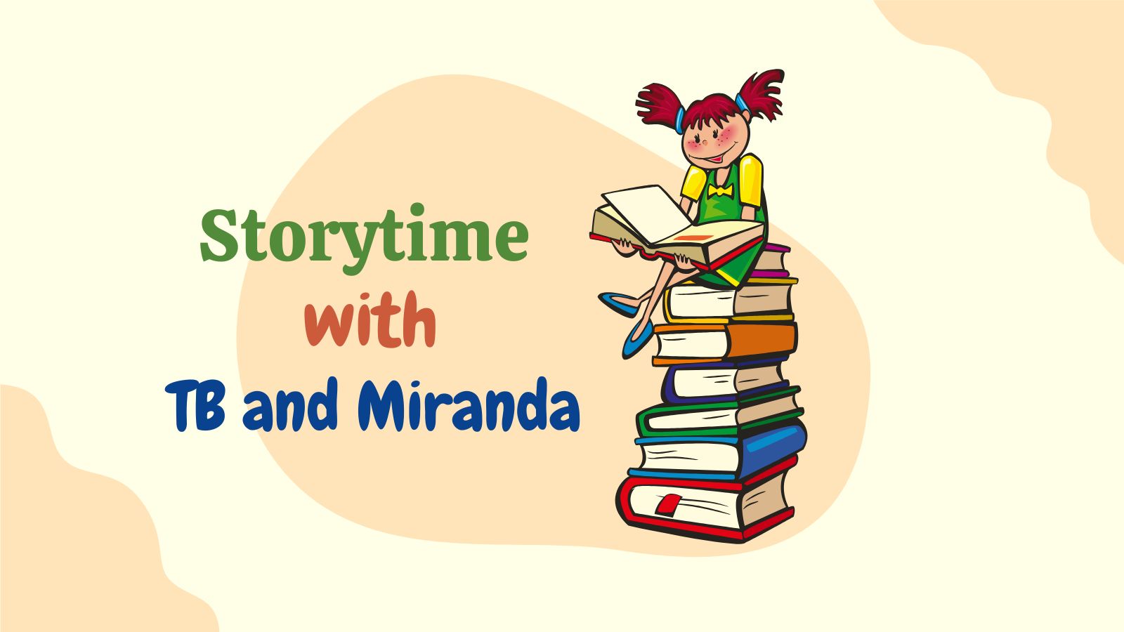 Storytime with TB & Miranda graphic