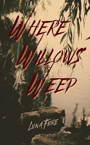 Cover of Where Willows Weep