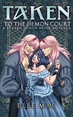 Cover of Taken to the Demon Court