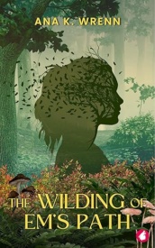 Cover of The Wilding of Em's Path