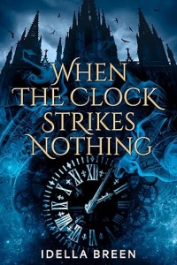 When The Clock Strikes Nothing